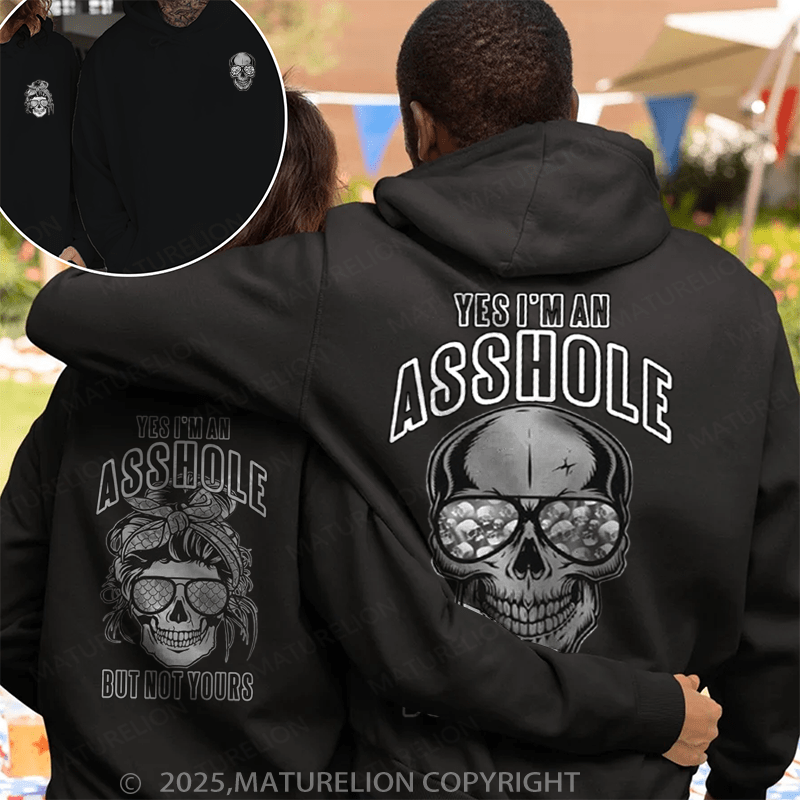 Maturelion Yes I'm An Asshole But Not Yours Couple Hoodie