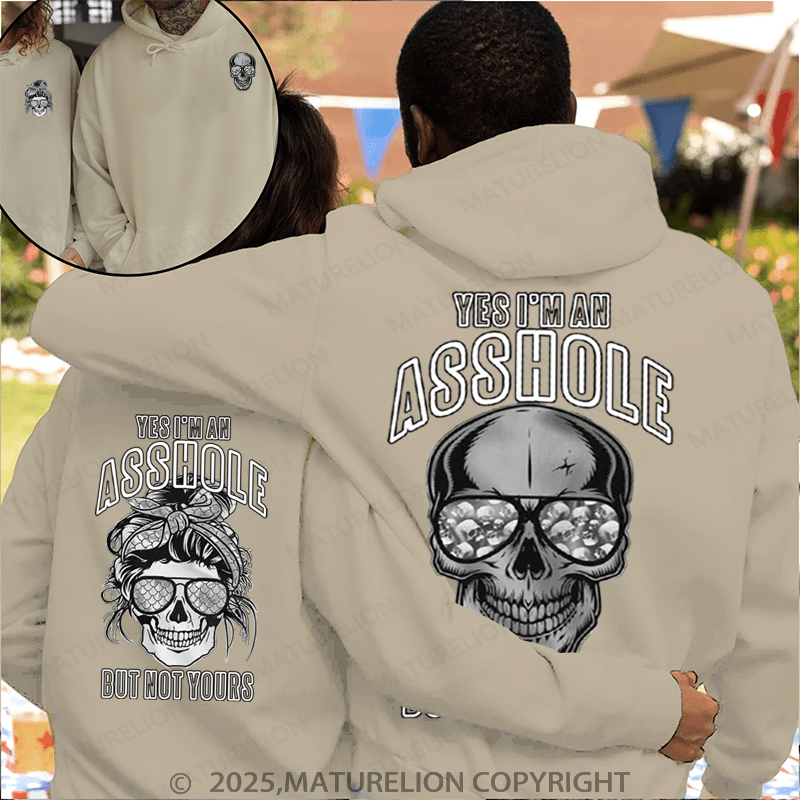 Maturelion Yes I'm An Asshole But Not Yours Couple Hoodie