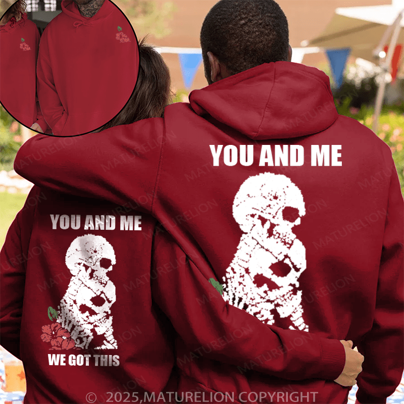 Maturelion You And Me We Got This Couple Hoodie