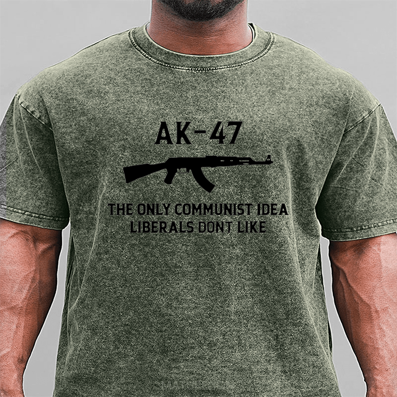 Maturelion AK-47 The Only Communist Idea Liberals Don't Like DTG Printing Washed  Cotton T-shirt