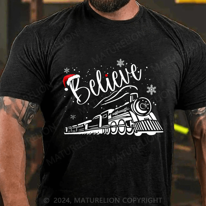 Maturelion Believe Christmas Train Holiday T-shirt