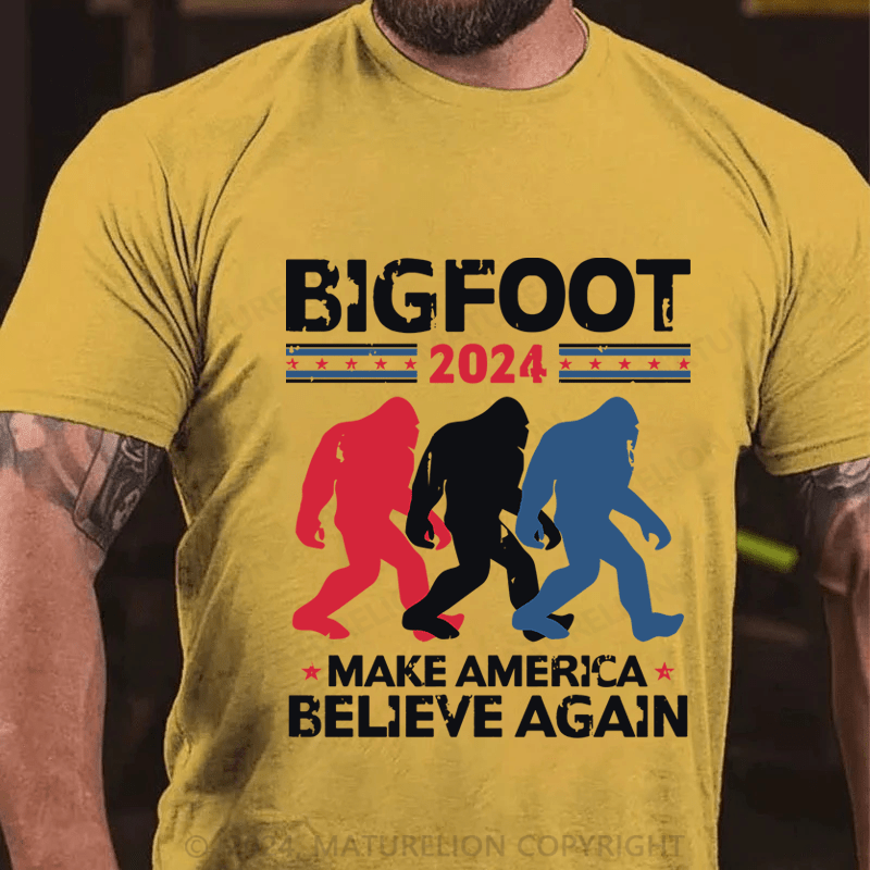 Maturelion Bigfoot 2024 Make America Believe Again Cotton T-Shirt