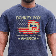 Maturelion Donkey Pox The Disease Destroying America Funny DTG Printing Washed  Cotton T-shirt
