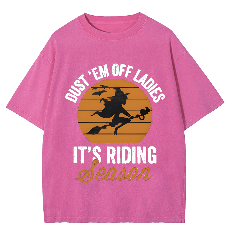 Maturelion Halloween Dust Em Off Ladies It’s Riding Season DTG Washed T-Shirt