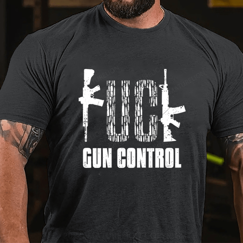 Maturelion Fuck Gun Control Cotton T-shirt