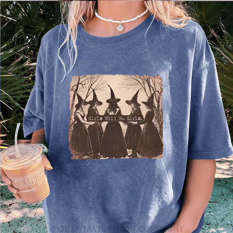 Maturelion Halloween Girls Will Be Girls Witch Funny DTG Printing Washed Cotton T-Shirt