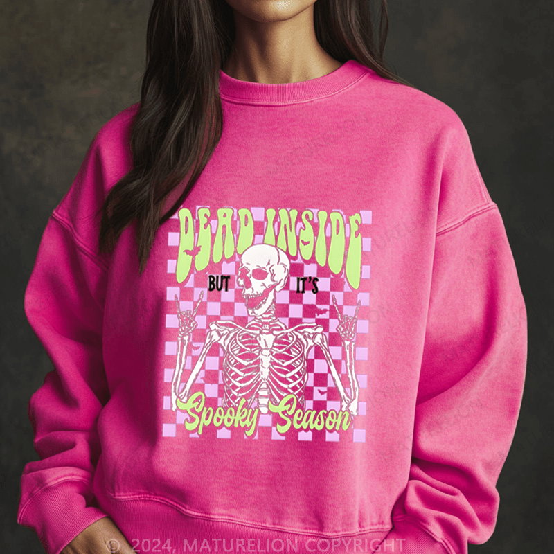 Maturelion Halloween Dead Inside But It's Spooky Season Washed Halloween Sweatshirt