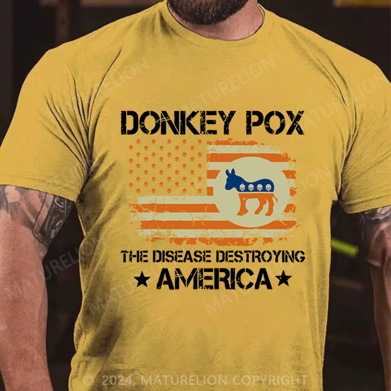 Maturelion Halloween Donkey Pox The Disease Destroying America Funny Cotton T-shirt