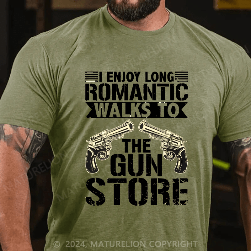 Maturelion I Enjoy Long Romantic Walks to the Gun Store Funny on Unisex Jersey Cotton T-shirt