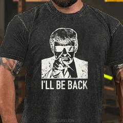 Maturelion I'll Be Back DTG Printing Washed Cotton T-Shirt