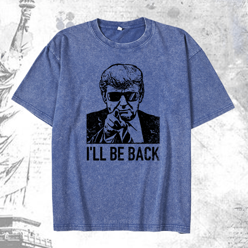 Maturelion I'll Be Back DTG Printing Washed Cotton T-Shirt