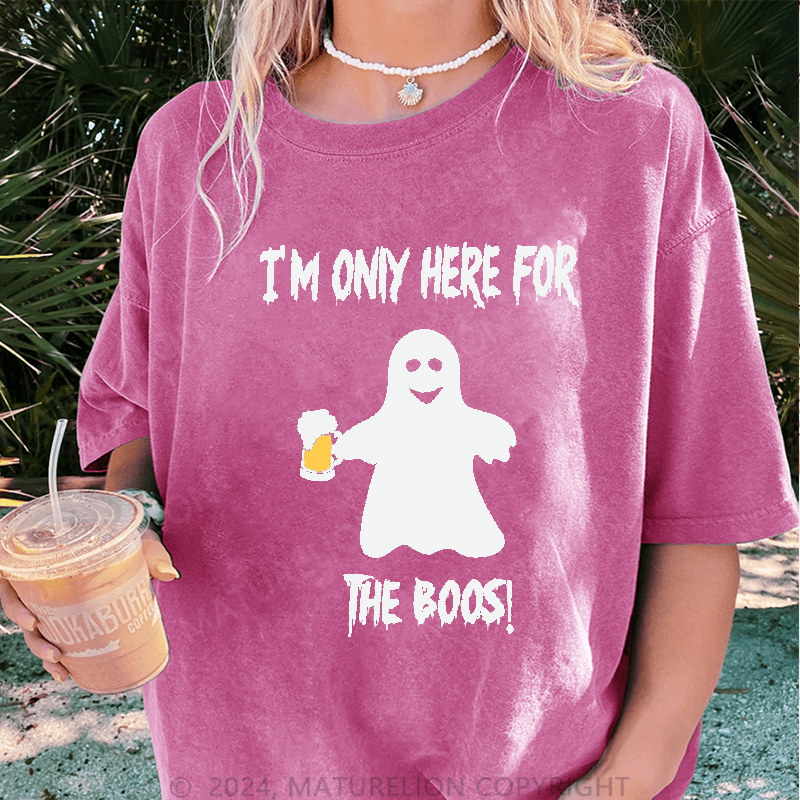 Maturelion Halloween I'm Only Here For The Boos DTG Printing Washed Cotton T-Shirt