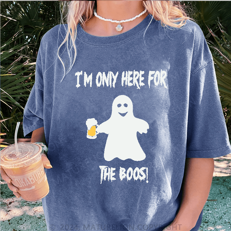 Maturelion Halloween I'm Only Here For The Boos DTG Printing Washed Cotton T-Shirt