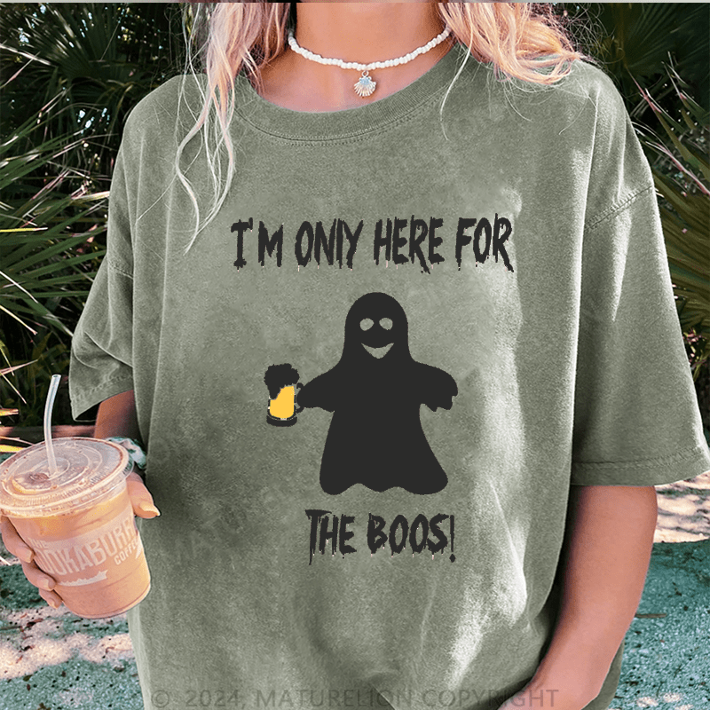 Maturelion Halloween I'm Only Here For The Boos DTG Printing Washed Cotton T-Shirt