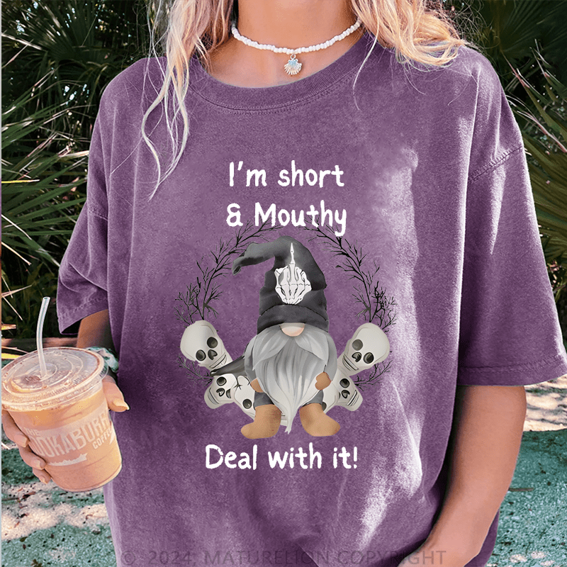 Maturelion Halloween I'm Short & Mouthy Printed Halloween Casual DTG Printing Washed Cotton T-Shirt