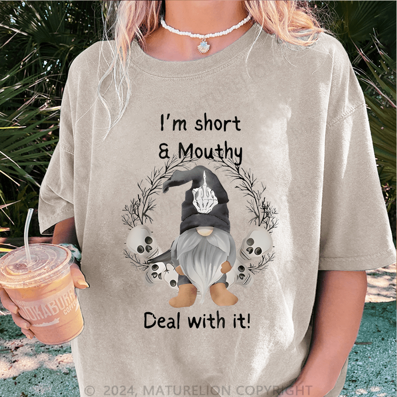 Maturelion Halloween I'm Short & Mouthy Printed Halloween Casual DTG Printing Washed Cotton T-Shirt