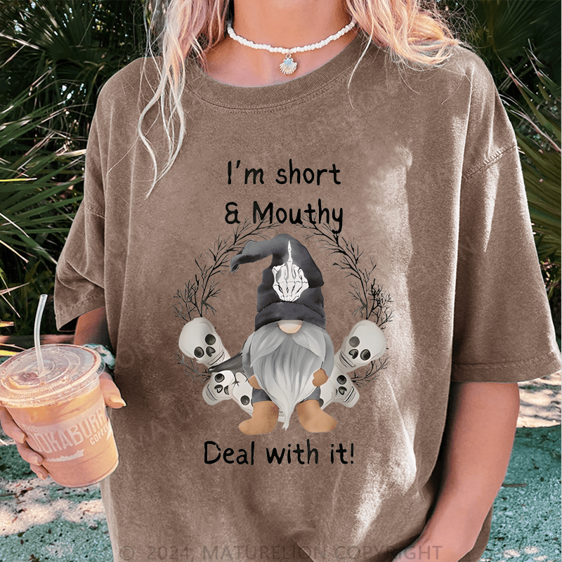 Maturelion Halloween I'm Short & Mouthy Printed Halloween Casual DTG Printing Washed Cotton T-Shirt