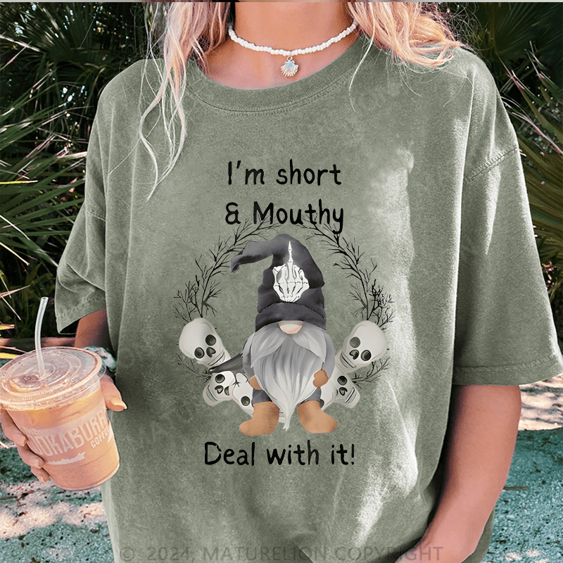 Maturelion Halloween I'm Short & Mouthy Printed Halloween Casual DTG Printing Washed Cotton T-Shirt