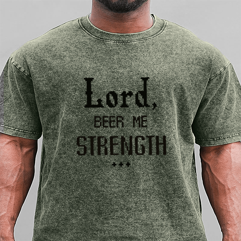 Maturelion Lord, Beer Me Strength DTG Printing Washed Cotton T-Shirt