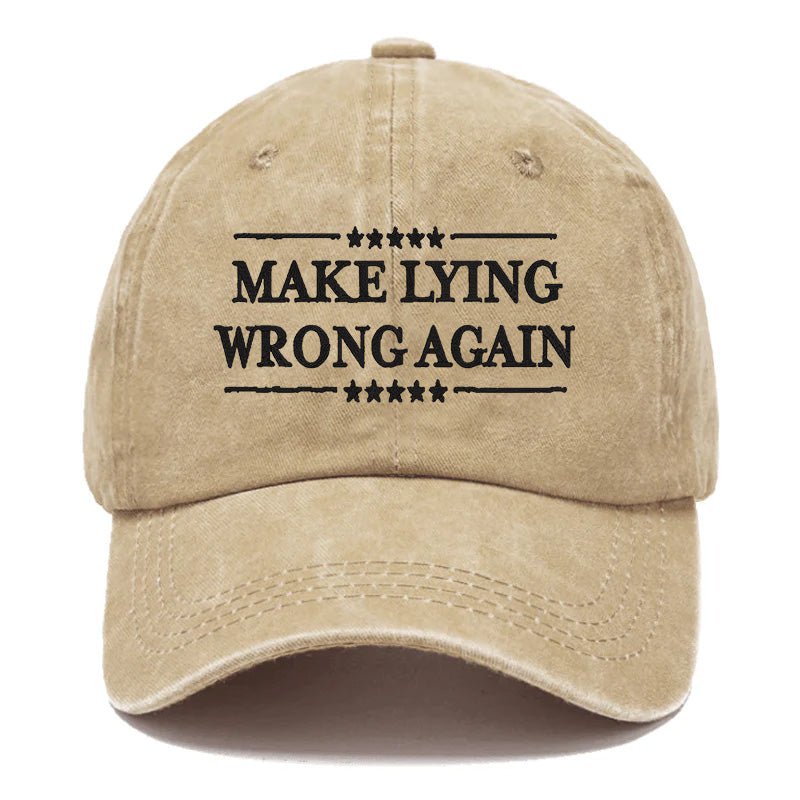 Maturelion Make Lying Wrong Again Embroidered Cap