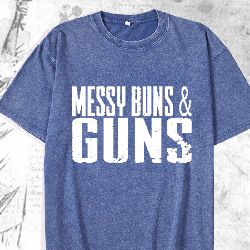 Maturelion Messy Buns&Guns DTG Printing Washed Cotton T-Shirt