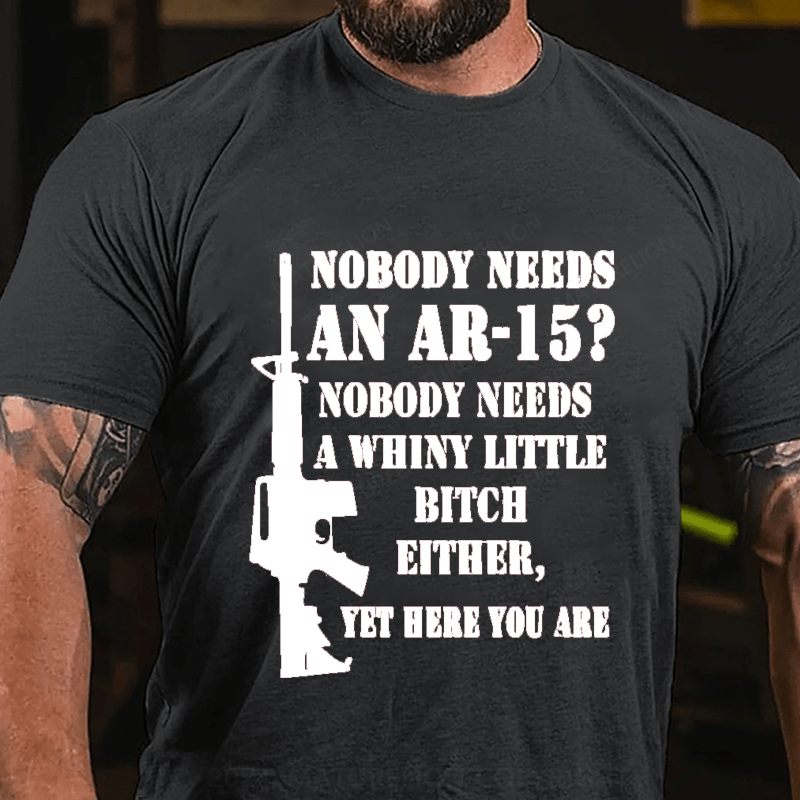 Maturelion Nobody Needs An Ar-15 Cotton T-Shirt