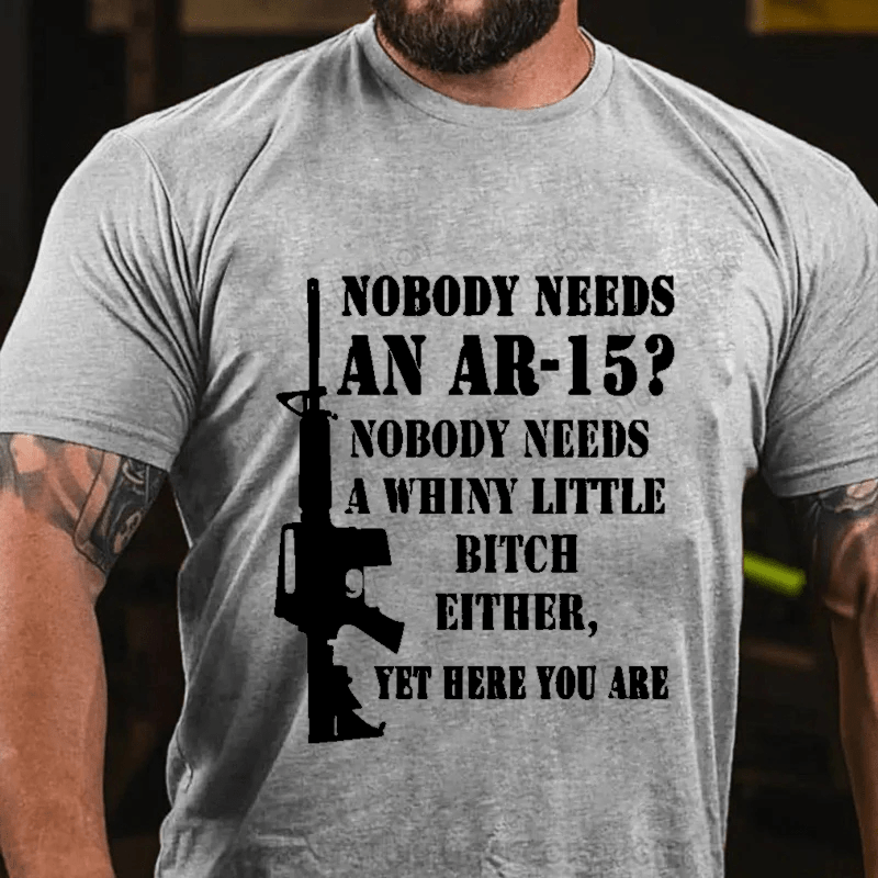 Maturelion Nobody Needs An Ar-15 Cotton T-Shirt