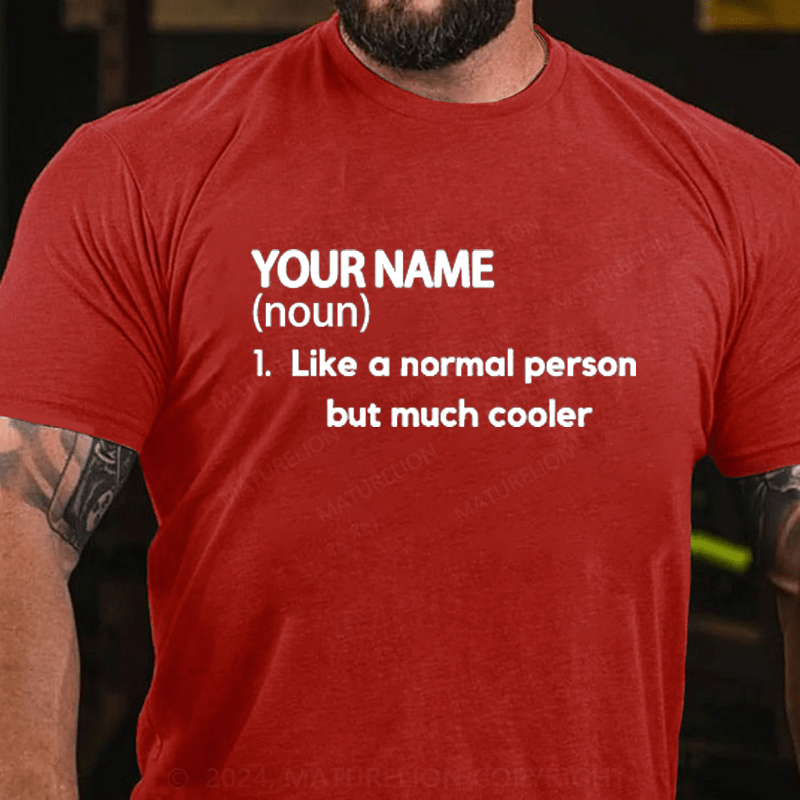 Maturelion Personalized Name Cotton T-Shirt