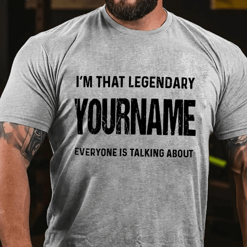 Maturelion Personalized Name Everyone Is Talking About Cotton T-Shirt