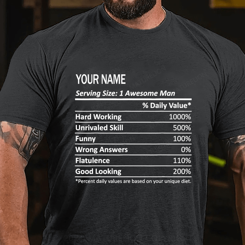 Maturelion Personalized Name Serving Size: 1 Awesome Man Cotton T-Shirt