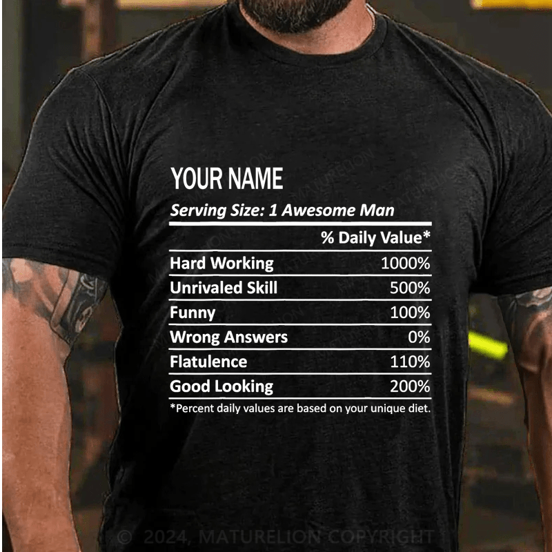 Maturelion Personalized Name Serving Size: 1 Awesome Man Cotton T-Shirt