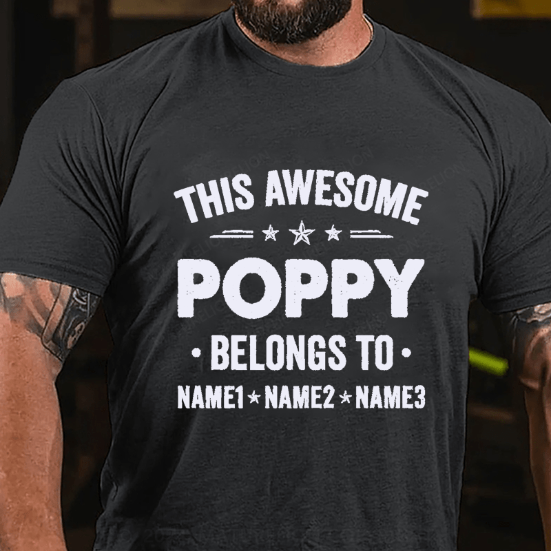 Maturelion Personalized Name This Awesome Poppy Belongs To Someone Cotton T-Shirt