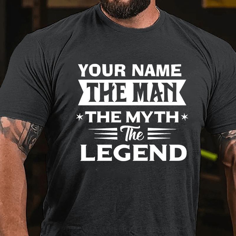 Maturelion Personalized The Man The Myth The Legend Cotton T-Shirt