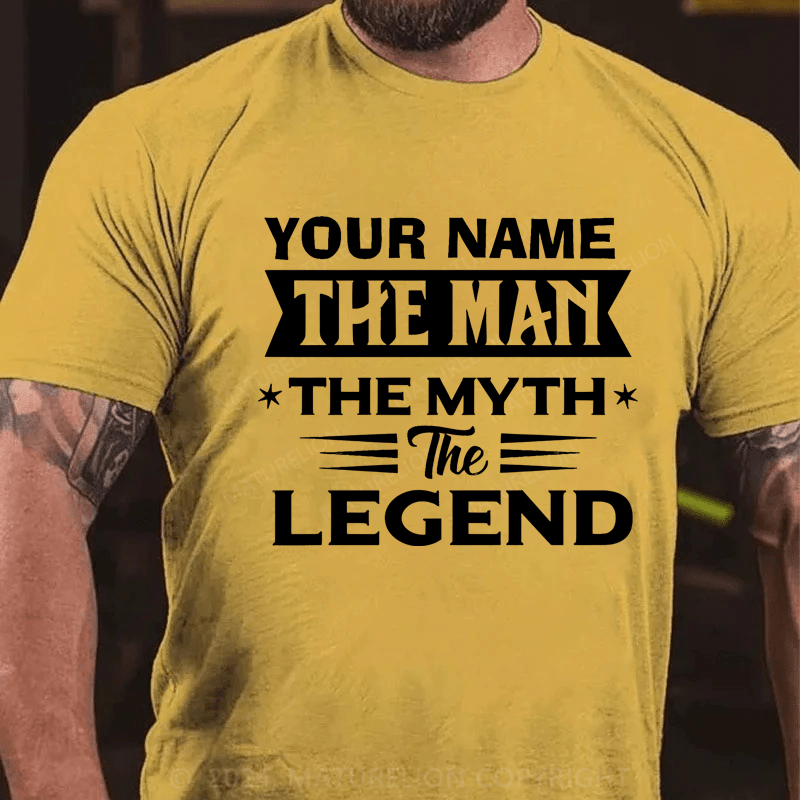 Maturelion Personalized The Man The Myth The Legend Cotton T-Shirt