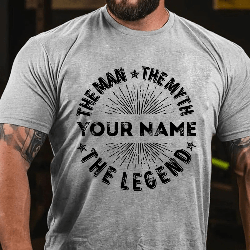 Maturelion Personalized your name the man the myth the legend Cotton T-Shirt