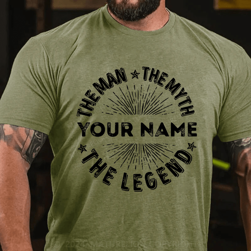 Maturelion Personalized your name the man the myth the legend Cotton T-Shirt