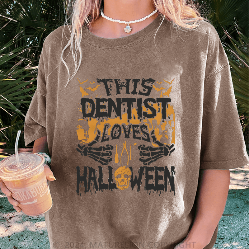 Maturelion Halloween This Dentist Loves Halloween DTG Printing Washed Cotton T-Shirt