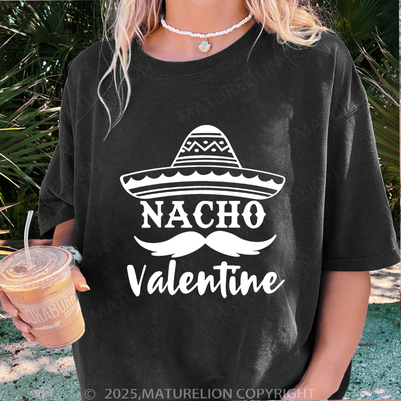 Maturelion Valentine T-Shirt Nacho Valentine Women T-Shirt