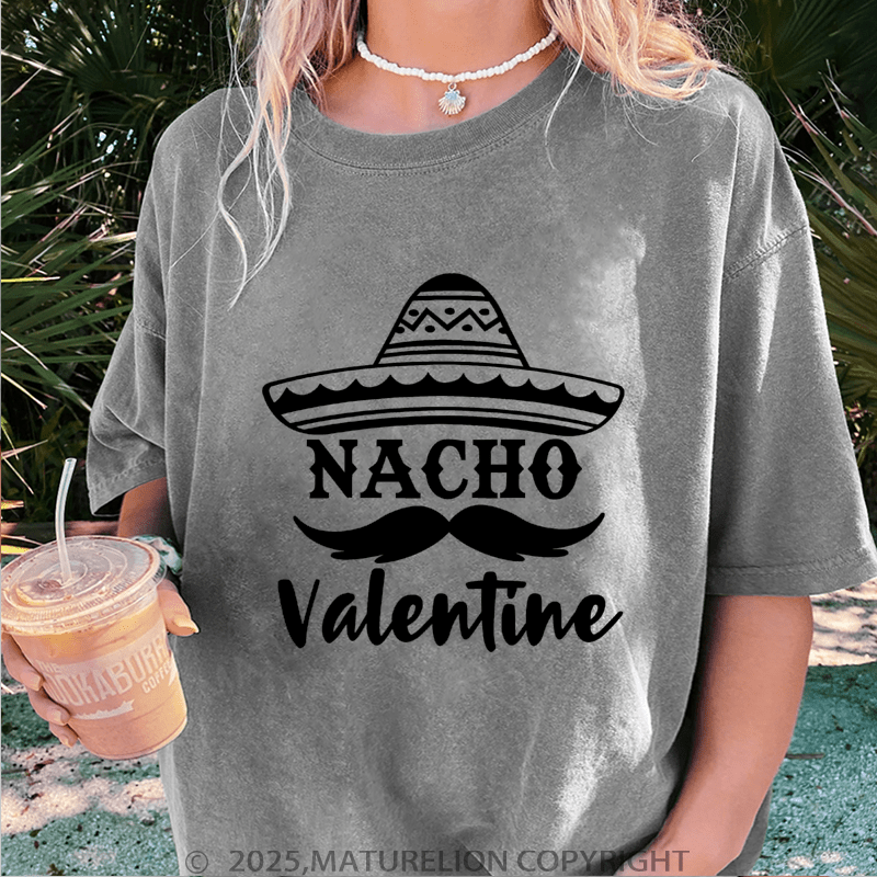 Maturelion Valentine T-Shirt Nacho Valentine Women T-Shirt