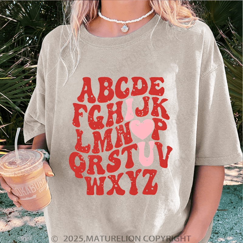 Maturelion Valentine T-Shirt Valentine Alphabet Women T-Shirt