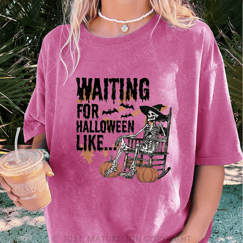 Maturelion Halloween Waiting For Halloween Like DTG Printing Washed Cotton T-Shirt