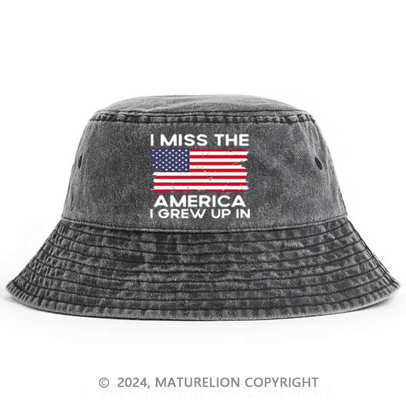 Matureolion I Miss The America I Grew Up In USA Flag Print Bucket Hat