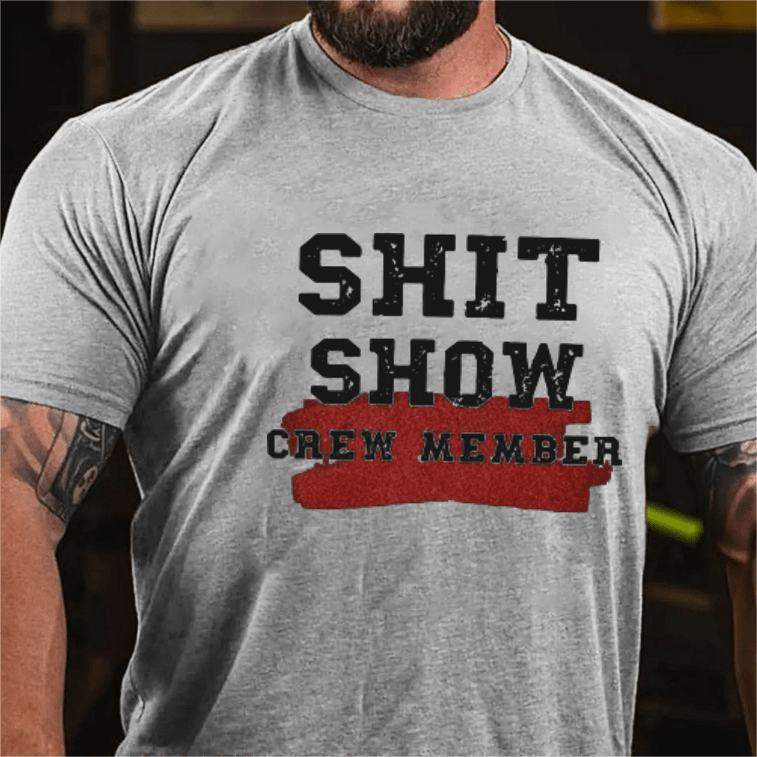 Maturelion Shit Show Crew Member Funny Men's Short Sleeve T-shirt