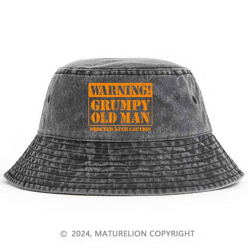 Matureolion Warning Grumpy Old Man Proceed With Caution Bucket Hat