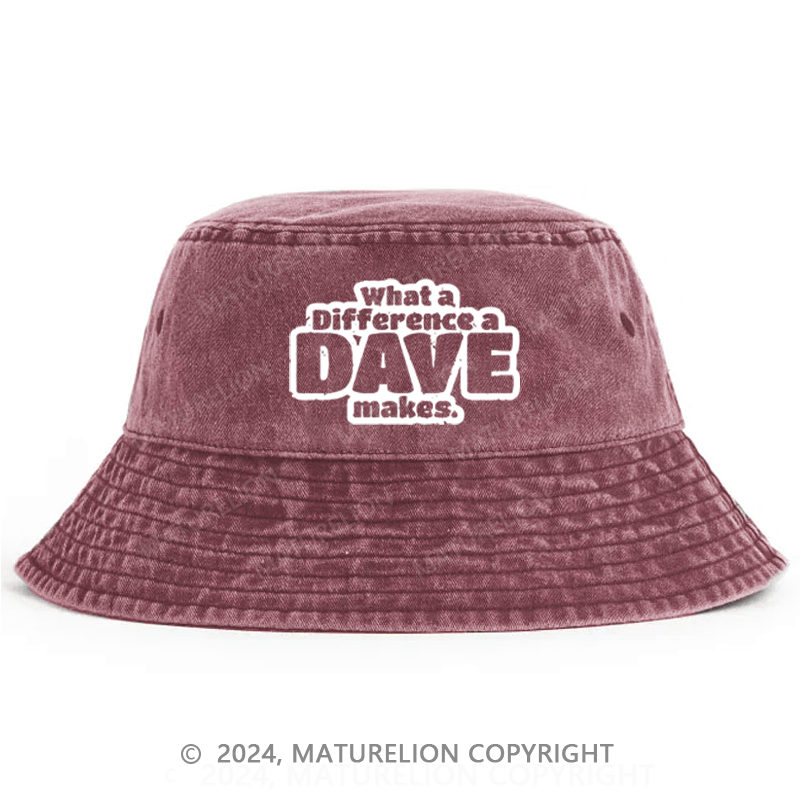 Maturelion What A Difference A Dave Makes Bucket Hat