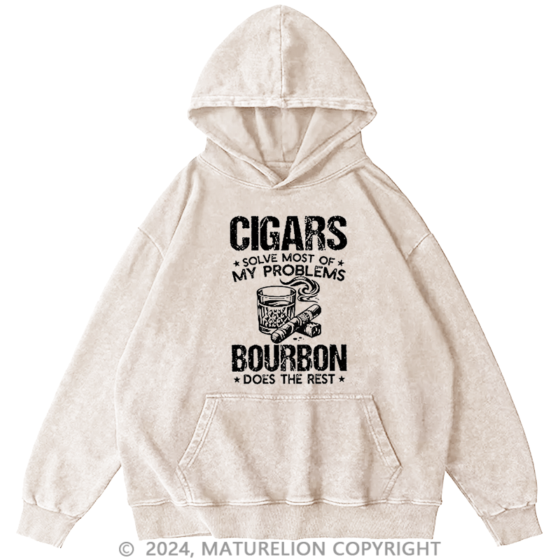 Maturelion Men's Hoodie Cigars Solve Most Of My Problems Bourbon Does The Rest Hoodie