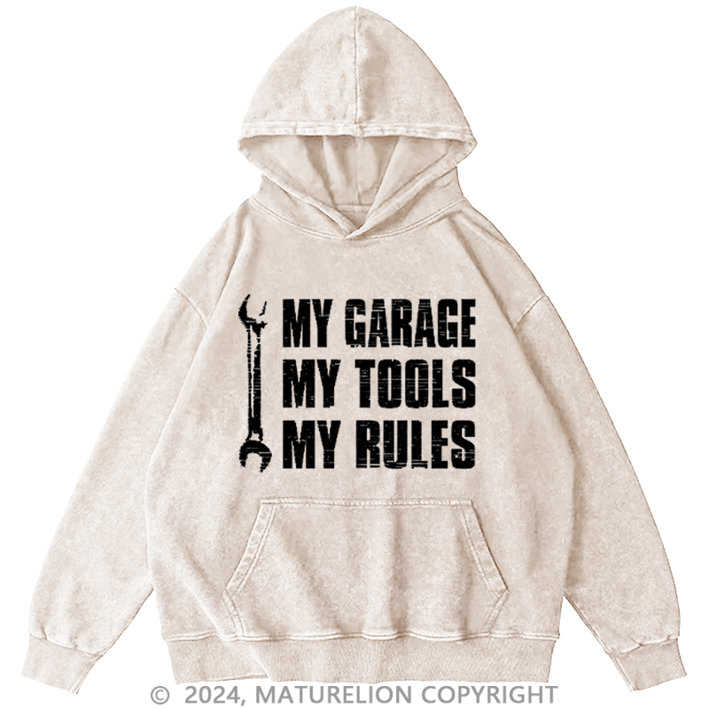 Maturelion Men's Hoodie My Garage My Tools My Rules Men's Washed Hoodies