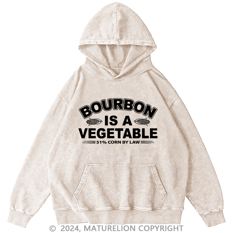 Matuerlion Men's Bourbon Is A Vegetable 51% Corn By Law Washed Hoodies