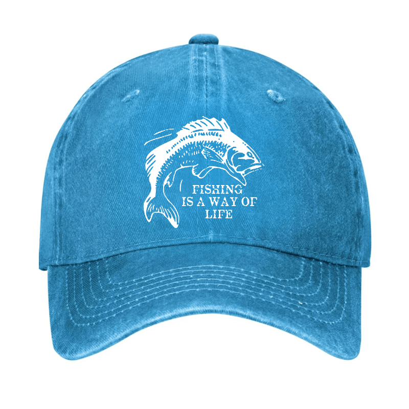 Fishing Is A Way Of Life Cap