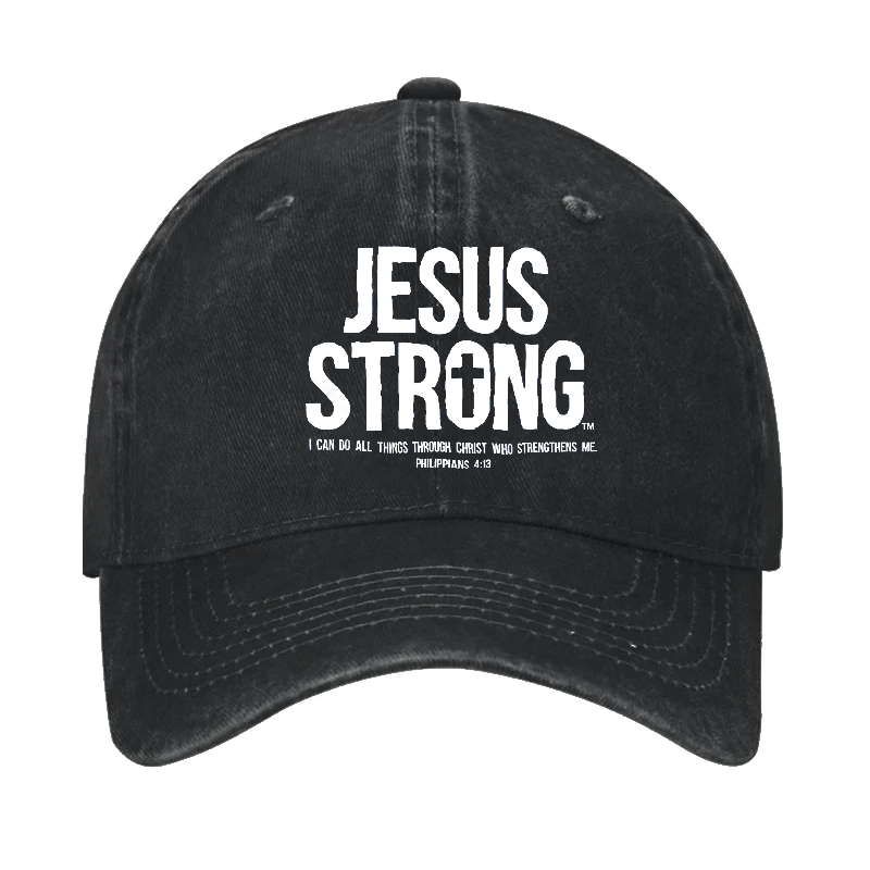 Jesus Strong I Can Do All Things Through Christ Who Strengthens Me Cap